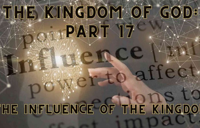 The Influence of the Kingdom