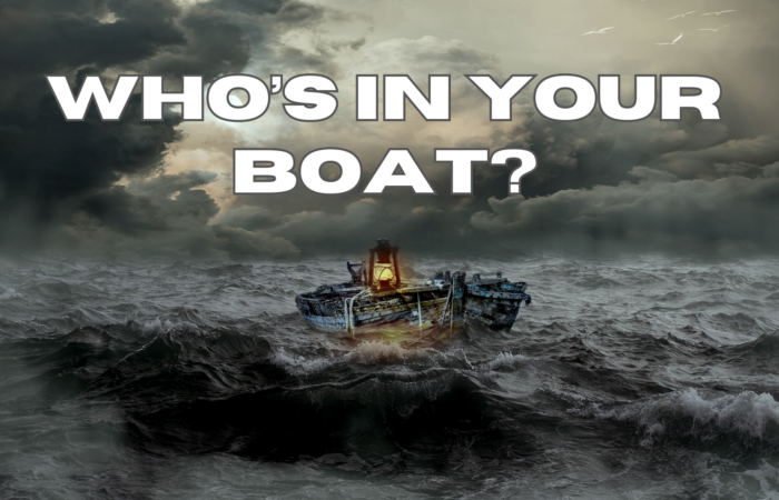 Who's In Your Boat?