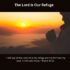  The Lord is Our Refuge