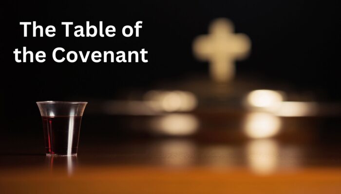 The Table of The Covenant