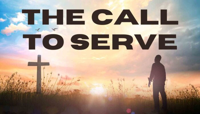 The Call To Serve