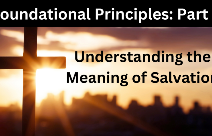 Understanding the Meaning of Salvation