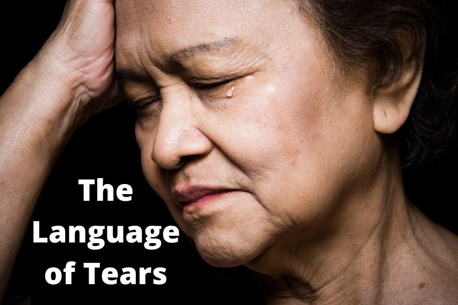 The Language of Tears