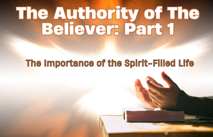 The Authority of The Believer: Part 1