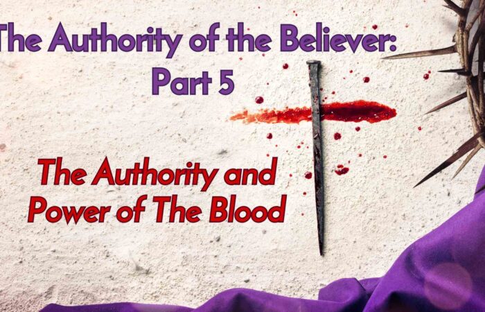 The Authority of the Believer: Part 5