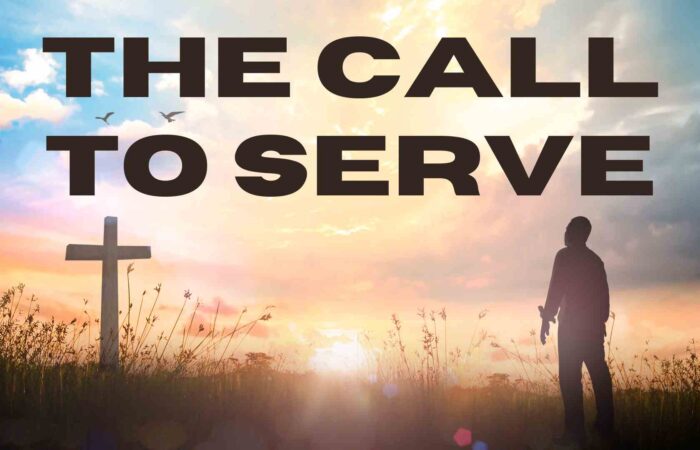 The Call To Serve