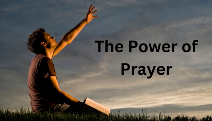 The Power of Prayer