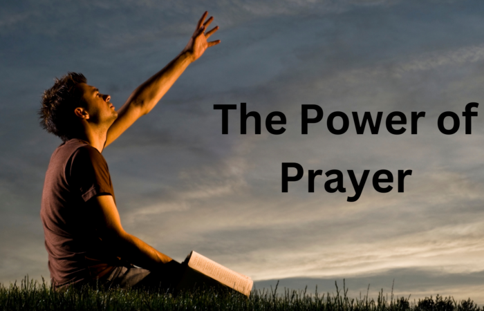 The Power of Prayer