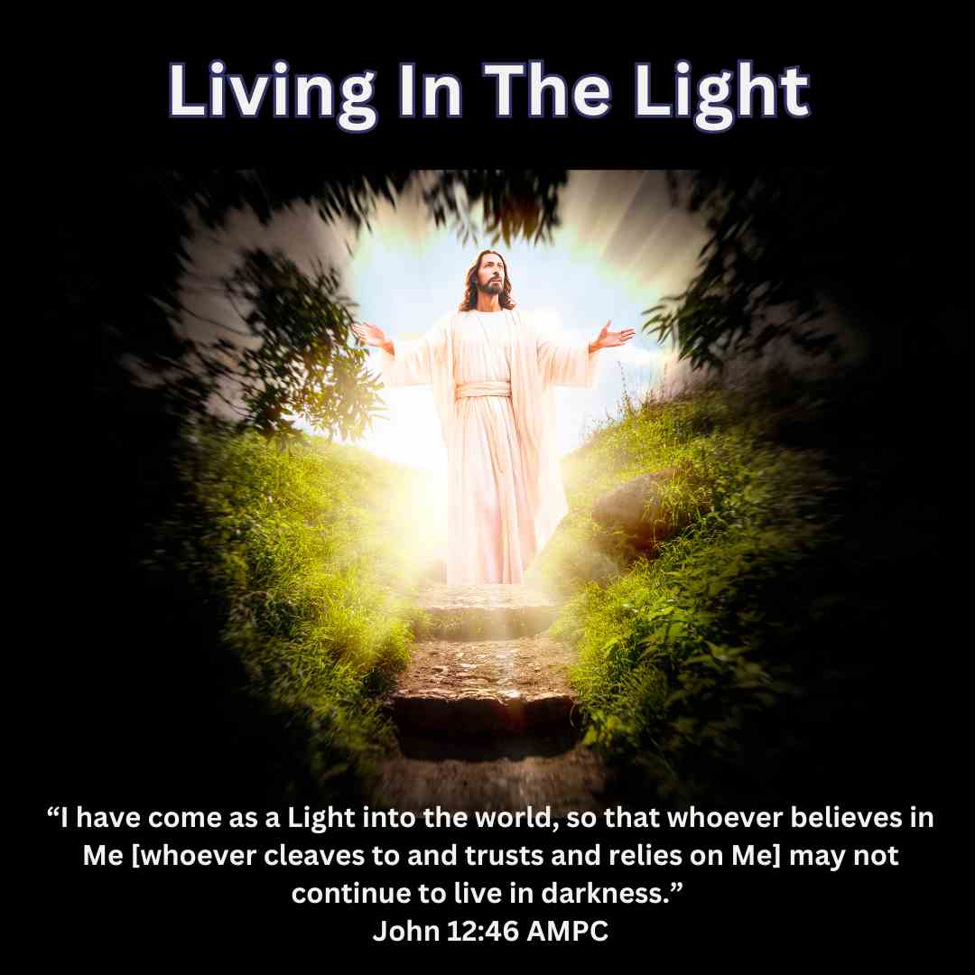   Living In The Light