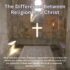 The Difference Between Religion And Christ