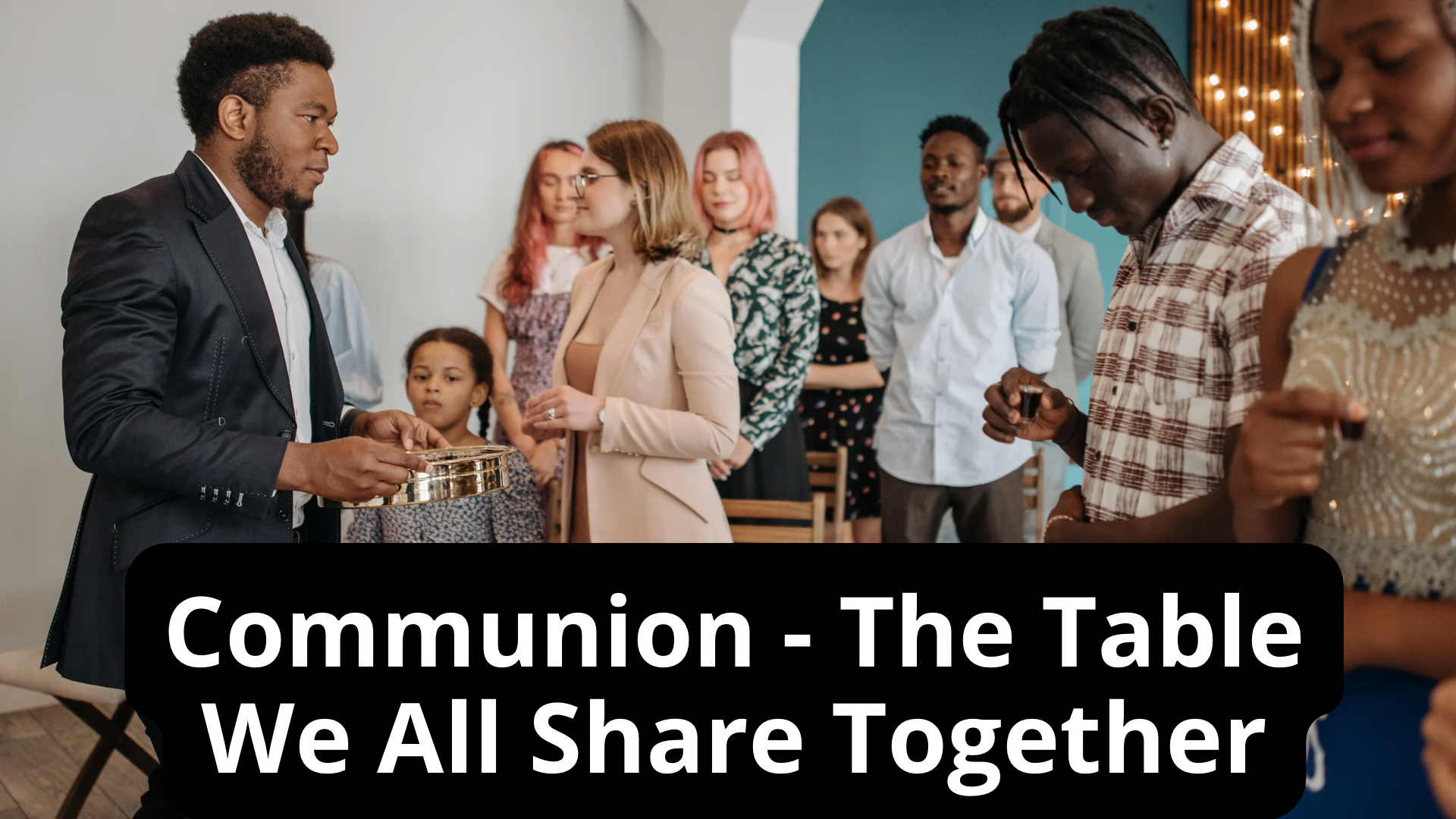 Communion - The Table We All Share Together - NCC Cartersville