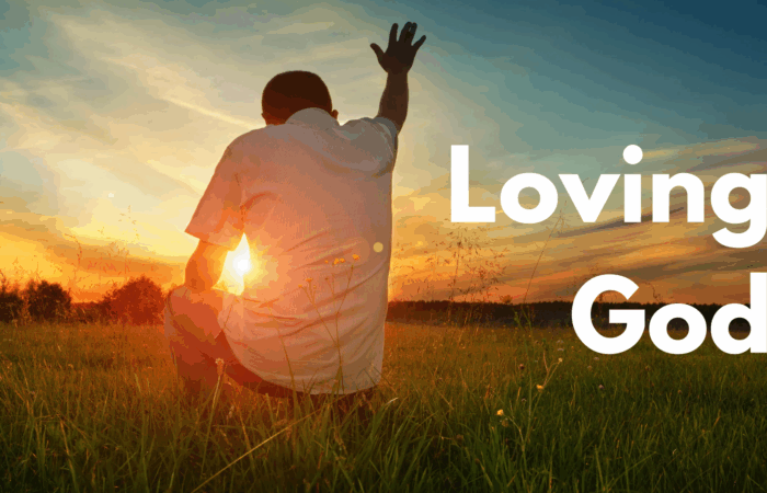 Loving God